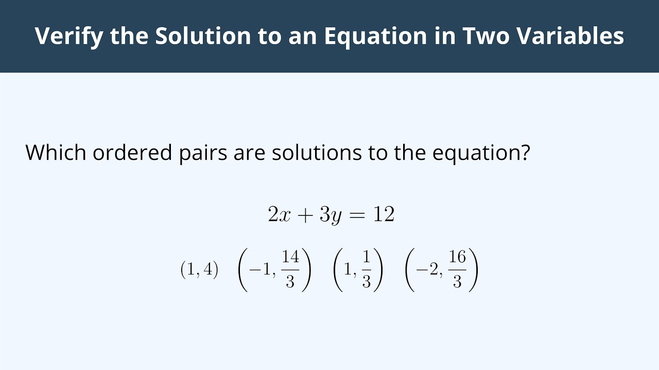 Verify the Solution to an Equation in Two Variables - 6 - YouTube