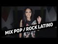 Mix Pop / Rock Latino A Nuestra Manera!