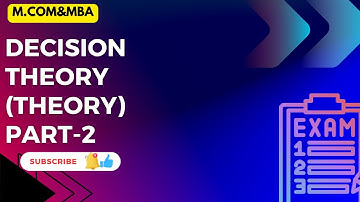 Decision Theory||Theory part-2||Learn with Zi