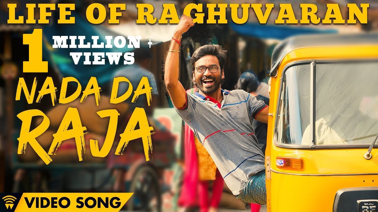 Life Of Raghuvaran   Nada Da Raja Official Video Song  Velai Illa Pattadhaari 2  Dhanush Kajol