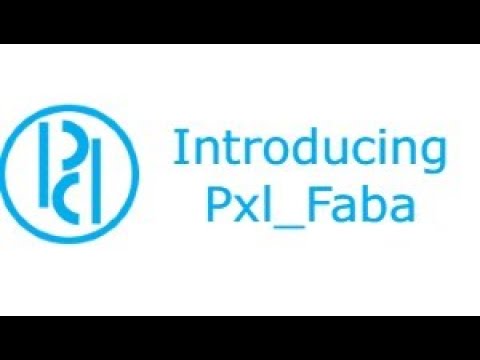 Introducing Pxl_Faba