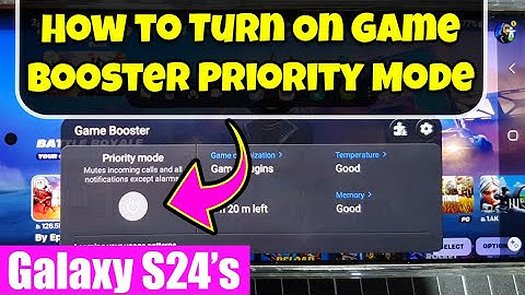 Galaxy S24/S24+/Ultra: How to Turn On Game Booster Priority Mode