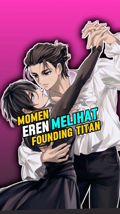 Fakta Founding Titan !!! #attackontitan #eren #anime