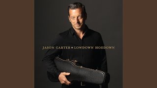 Video thumbnail of "Jason Carter - The Six O'clock Train and a Girl with Green Eyes"