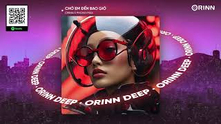 Download Lagu CHỜ EM ĐẾN BAO GIỜ REMIX - PHONG MAX x ORINN x GUANG MP3