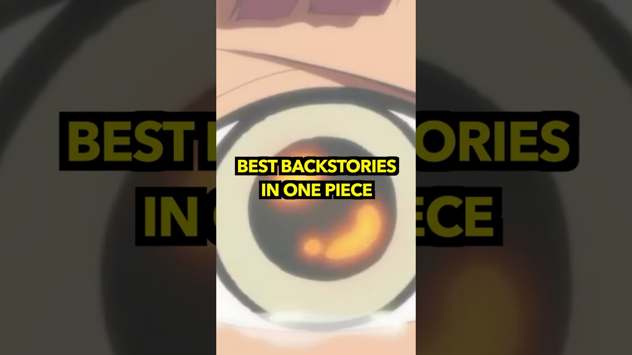 Лучшие предыстории в One Piece