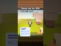 Thanks a Lot For 200 Subscribers! ❤️🎉 #minecraft #memes #music #remix #dream #animals #fyp #shorts