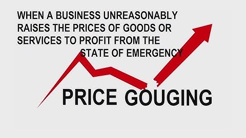 What is price gouging, and what isn