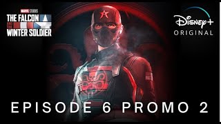 The Falcon and the Winter Soldier | Episode 6 Promo 2 | Disney+ Concept