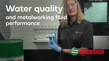 Understanding Water Quality and Metalworking Fluid Performance