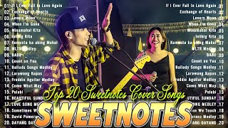 Sweetnotes Nonstop Collection 2024  OPM Hits Non Stop Playlist 2024  TOP 20 SWEETNOTES Cover Songs