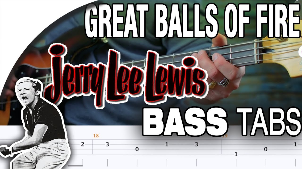 Jerry Lee Lewis Great Balls of Fire Bass Cover With Tabs in the
