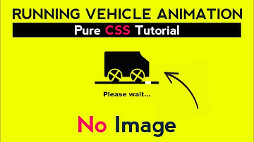Running Vehicle Loading Animation using HTML & CSS | CSS Car Animation Tutorial