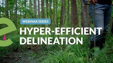 Webinar: Convergence of Wetland Science &Technology: Conducting Hyper-Efficient Wetland Delineations