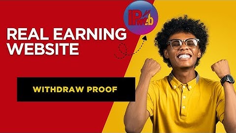 IPweb Se Paisa Kaise Nikale | Payment Proof | Real Earning Website 2025