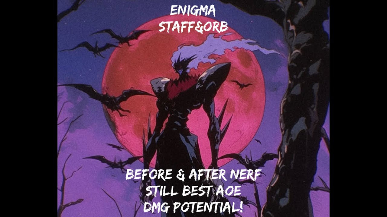 Enigma (Staff/Orb) - Before & After NERF! STILL INSANE! - Montage (WG/GvG/ZvZ) - Throne & Liberty