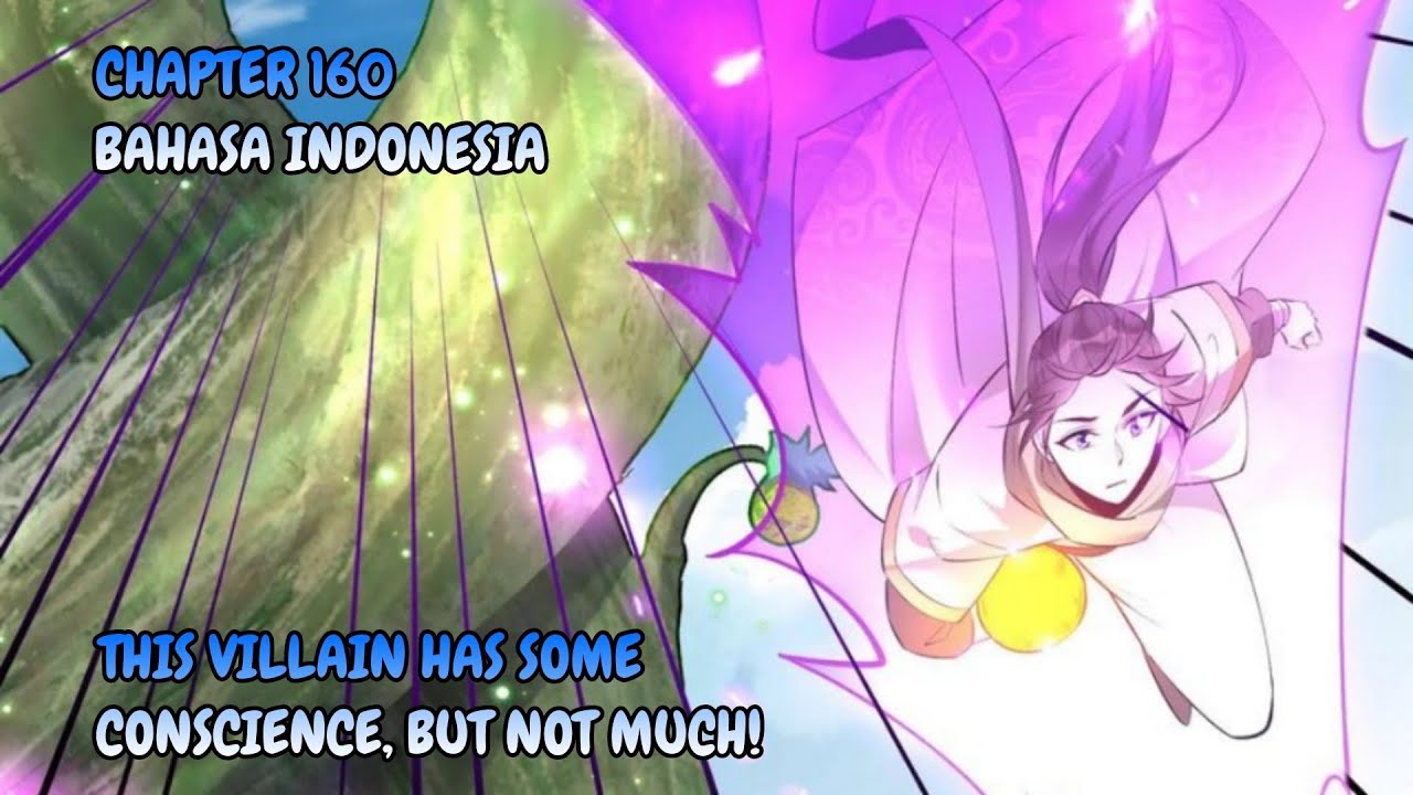 This Villain Has Some Conscience, But Not Much! Chapter 160 [ Bahasa