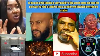 Is the end of Yul Edochie & Judy? A big secret come out from the mortuary Pa Pete & family in tears