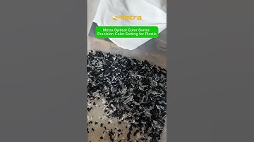The Metra Optical Color Sorter: Precision Color sorting for plastic #plastic #agriculture