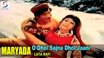 O Dhol Sajna Dhol Jaani | Lata Mangeshkar, Mohammed Rafi @ Rajesh Khanna, Raaj Kumar, Mala Sinha