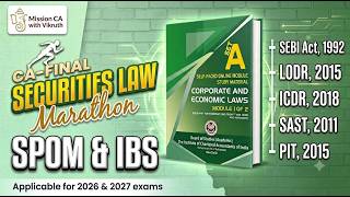 CA Final Securities Law (SEBI) One-Shot Revision | SPOM & IBS