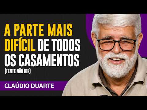 Cláudio Duarte | THE TRUTH ABOUT MARRIAGE THAT NO ONE WANTS TO TELL (TRY NOT TO LAUGH)