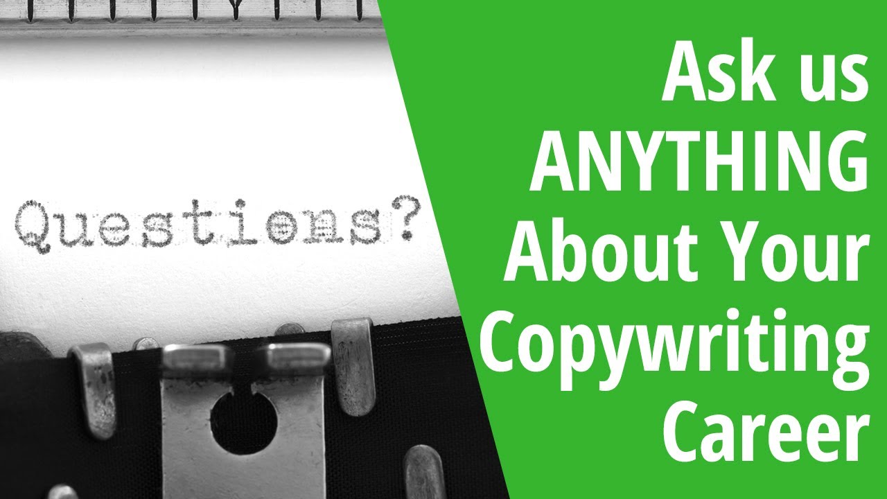 Ask Us Anything About Your Copywriting Career - YouTube