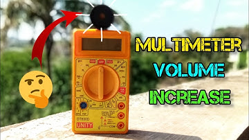 Multimeter ka volume kaise badhaen || How to increase multimeter volume increase.