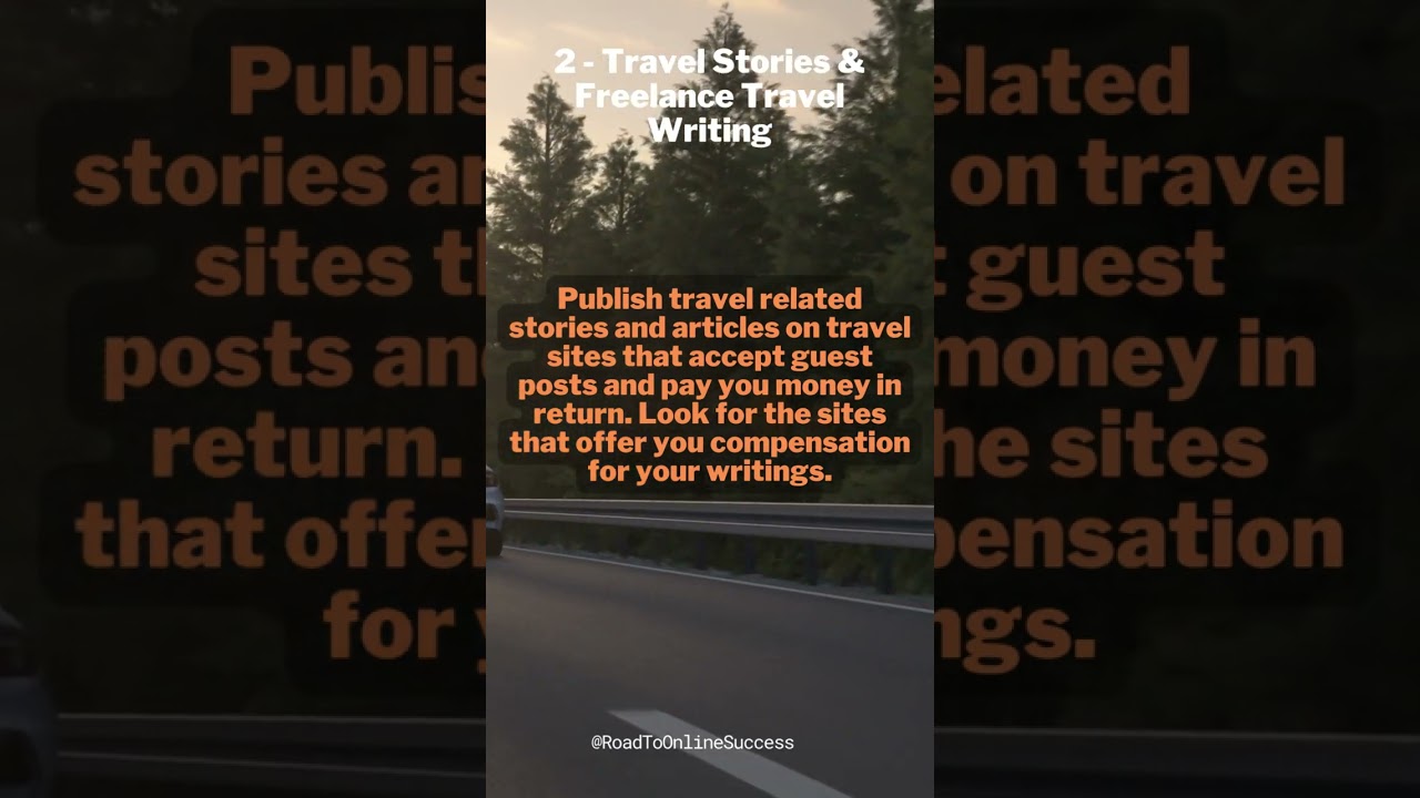 Travel Blogging Secrets  5 Profitable Methods for Making Money on Your Adventures