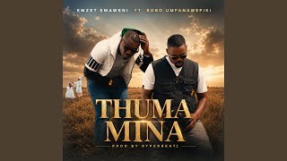 Thuma Mina (feat. BOBO Mfanawepiki) (Radio Edit)