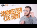 Sennheiser CX6.00BT Wireless Earphone Review
