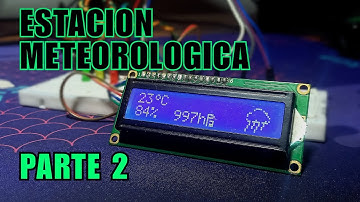 Estacion Meteorologica con Alertas - Parte 2 | Arduino Proyects