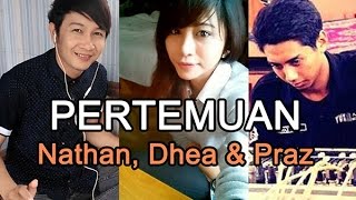 (Pertemuan) Nathan Fingerstyle, Dhea Puse Shakwa & Praz Eka (Rhoma Irama) chords