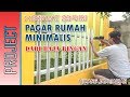 MEMBUAT PAGAR RUMAH MINIMALIS dari BAJA RINGAN, murah dan kokoh...!!!