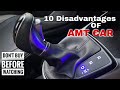 10 Big Disadvantages Of AMT Cars In India | देखलो एक बार ख़रीदने से पहले 🤦🏻