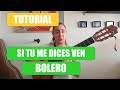 CÓMO TOCAR SI TU ME DICES VEN en GUITARRA | Tutorial con ACORDES | El cigala, Los Panchos