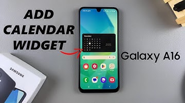 How To Add Calendar Widget To Home Screen On Samsung Galaxy A16