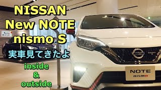 日産 新型 ノート ニスモ S 実車見てきたよ！e-POWER nismoの試乗がしたい！ NISSAN NEW NOTE nismo inside&outside
