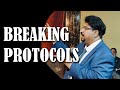 Breaking protocols by pastor henry nilam uae
