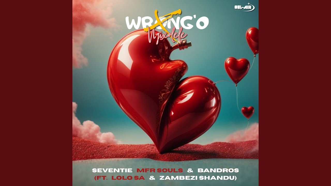 Wrong'o Ngixolele (feat. Lolo SA & Zambezi Shandu)