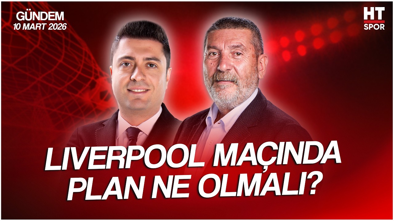 Ahmet Selim Kul ve Cem Dizdar ile HT Spor Gündem | 10 Mart 2026