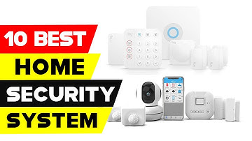Top 10 Best Smart Home Security Alarm Systems 2022