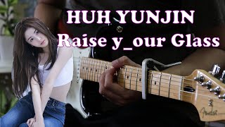 Raise y_our glass - 许允真