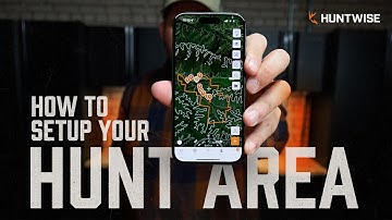 How to Setup Your Hunt Area on Huntwise