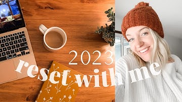RESET FOR 2023 // setting goals + reflecting on 2022