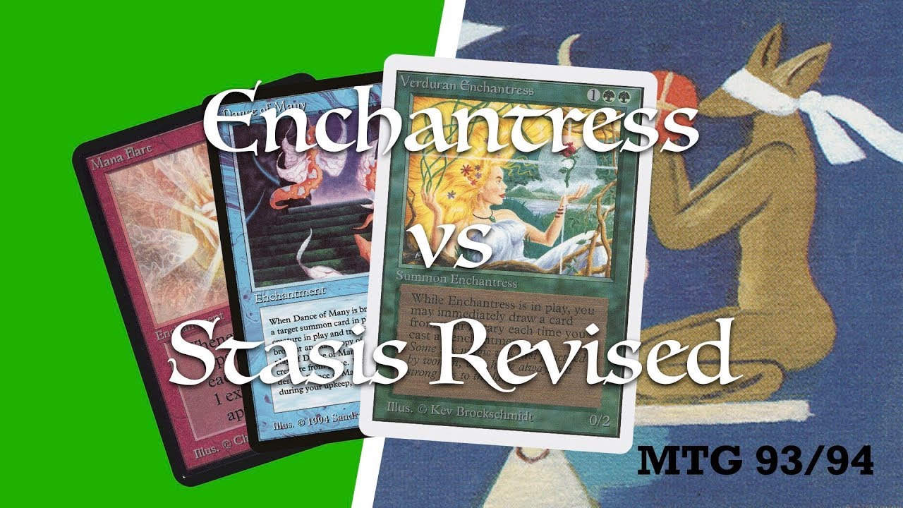 Enchantress vs Stasis Revised | Old School Magic the Gathering 93/94 | 