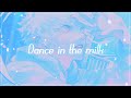 くじら - Dance in the milk(2022 ver.) self cover