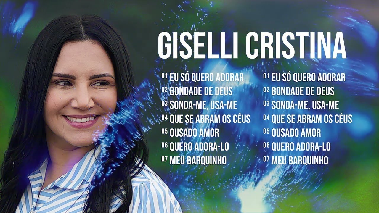 ✨ Giselli Cristina em Uma Coletânea Inesquecível – Adoração Que Toca o Céu 🎤🙏 | Volume 1