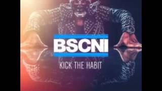 Bscni - Kick The Habit Mikro Remix
