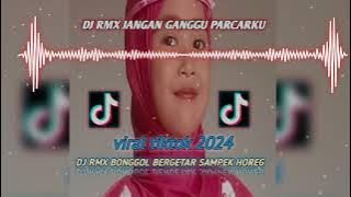 DJ RMX JANGAN GANGGU PACARKU VIRAL TIKTOk 2024